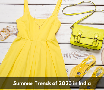 Summer trends of 2023 in India