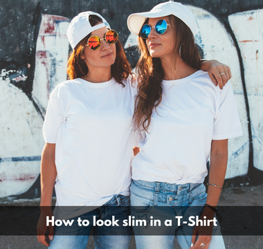 How to look slim in a T-Shirt